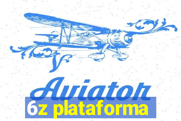 6z plataforma